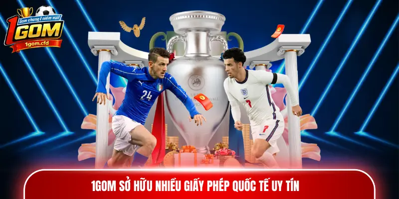 1GOM sở hữu nhiều giấy phép quốc tế uy tín 