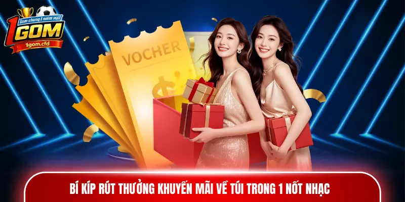 Bí kíp rút thưởng khuyến mãi về túi trong 1 nốt nhạc