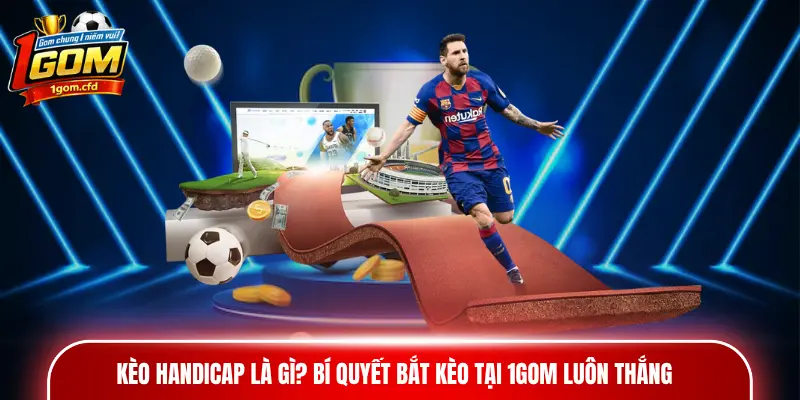 Kèo Handicap