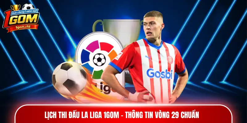 Lịch Thi Đấu La Liga